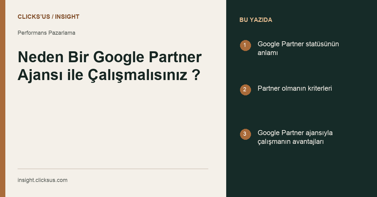 Neden Bir Google Partner Ajansı ile Çalışmalısınız ?