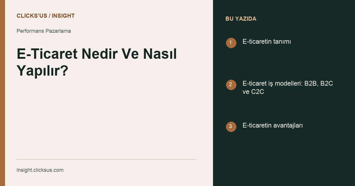 E-Ticaret Nedir Ve Nasıl Yapılır?