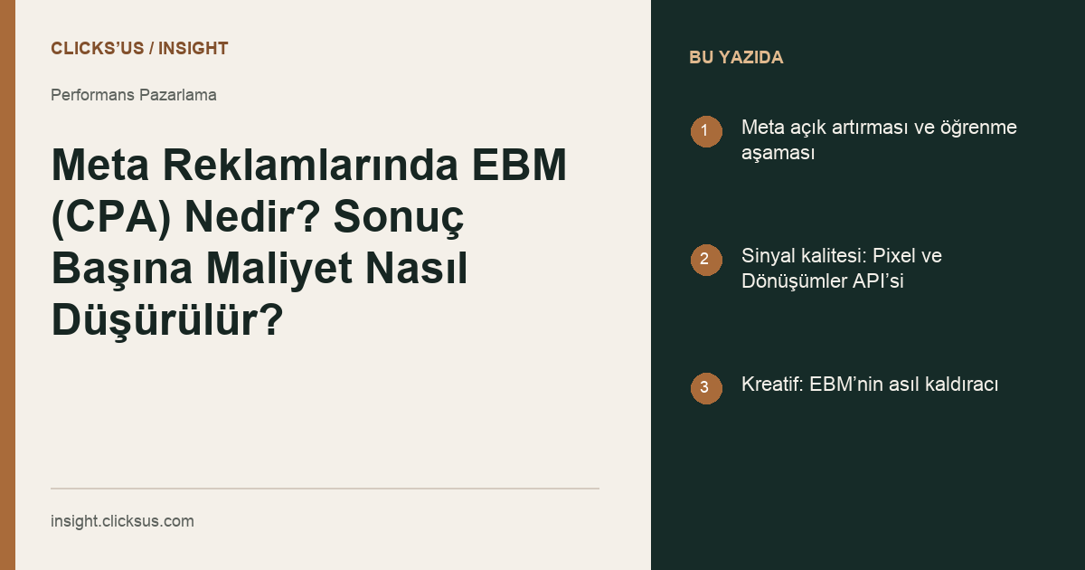 Meta Reklamlarında EBM (CPA) Nedir? Sonuç Başına Maliyet Nasıl Düşürülür?